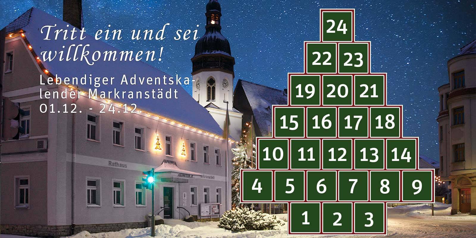 Tritt ein und sei willkommen! - Lebendiger Adventskalender Markranstädt vom 01.12. bis 24.12.